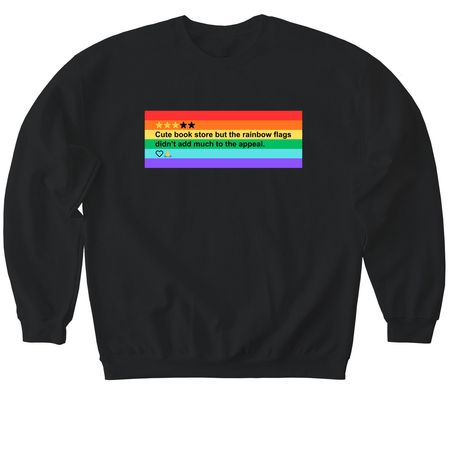 "Too many rainbow flags" (dark rainbow), a Black Softstyle Crewneck Sweatshirt