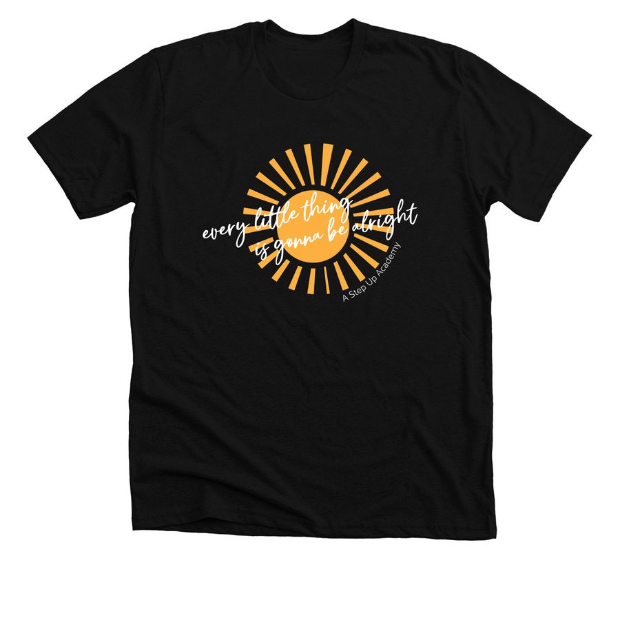 Every little thing is gonna be alright, a Solid Black Blend Premium Unisex Tee
