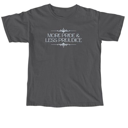 More Pride & Less Prejudice, a Pepper Comfort Colors Unisex Tee