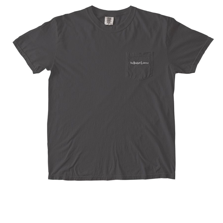 Go Yard With Budget Lawns, a Pepper Comfort Colors Pocket Tee