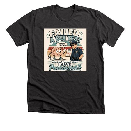 Failed DUI Test Today, a Dark Grey Heather Premium Unisex Tee