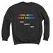 A Story Unfinished, a Black Crewneck Sweatshirt (back-view)