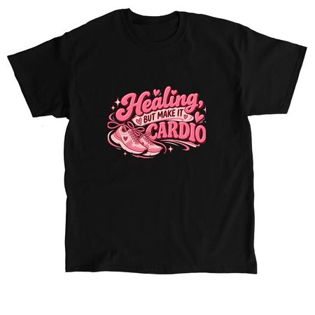 Healing but make it cardio&nbsp;, a Black Classic Unisex Tee