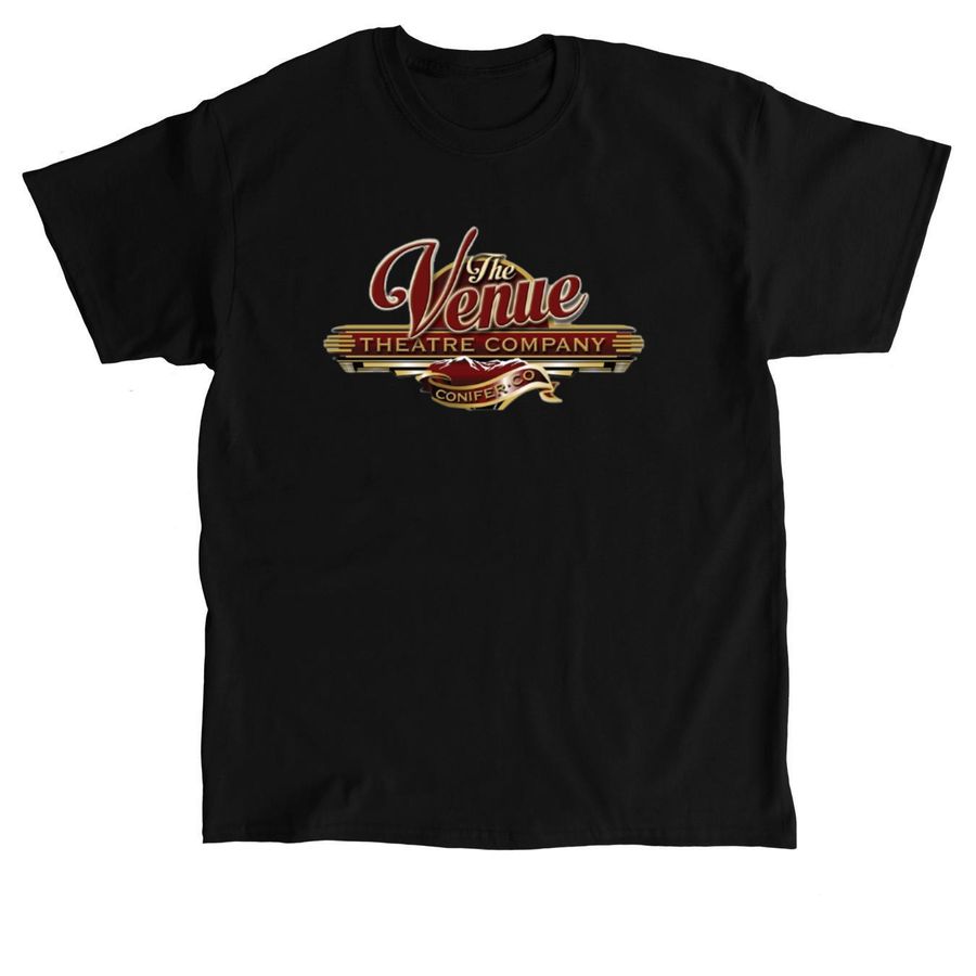 The Venue Theatre - Traditional, a Black Classic Unisex Tee