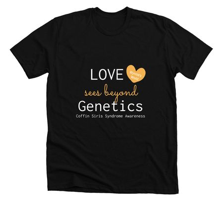 Love sees beyond Genetics, a Solid Black Blend Premium Unisex Tee