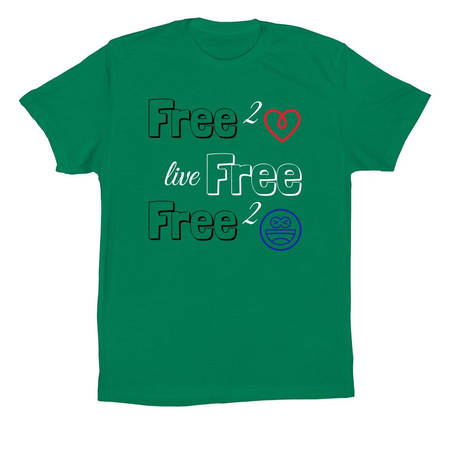 Rebirth8: Love Live Laugh, a Kelly Premium Cotton Tee