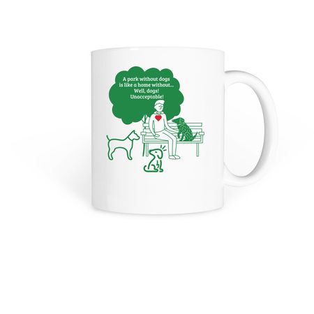 A Park Without Dogs, Unacceptable! Mug, a White Coffee Mug