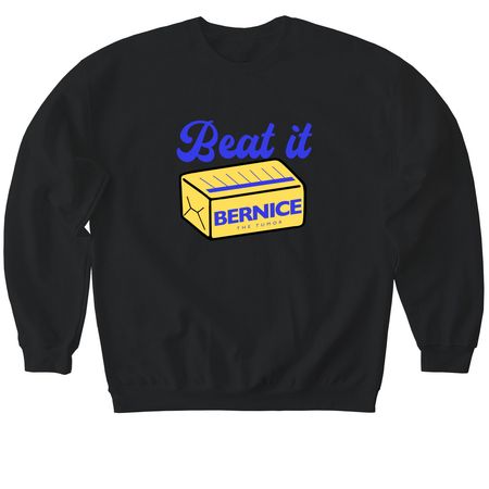 Beat it Bernice: Shirts, a Black Softstyle Crewneck Sweatshirt
