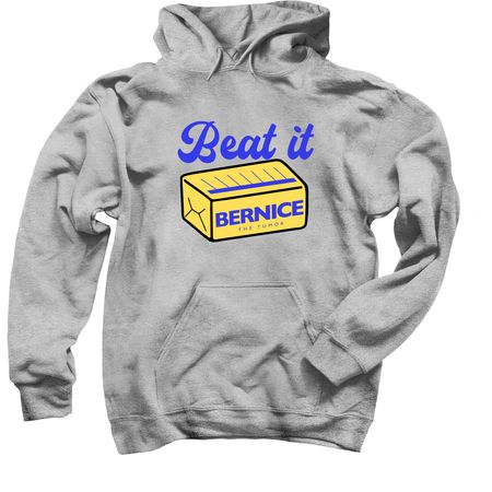 Beat it Bernice: Shirts, a Sport Grey Pullover Hoodie