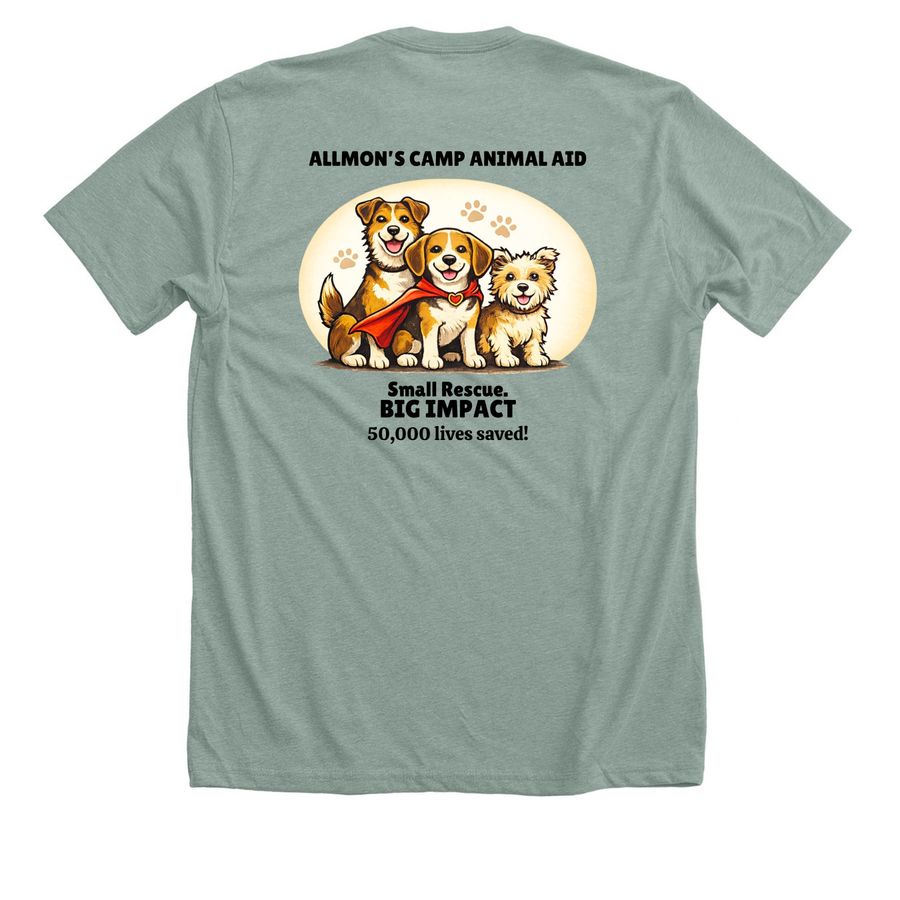 Small Rescue. BIG IMPACT. 50,000 Lives Saved!, a Heather Sage Premium Unisex Tee