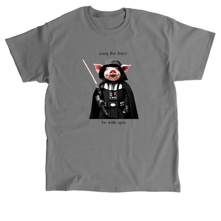 May the force, a Charcoal Classic Unisex Tee