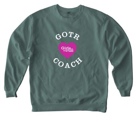 GOTR Coach, a Blue Spruce Comfort Colors Crewneck Sweatshirt