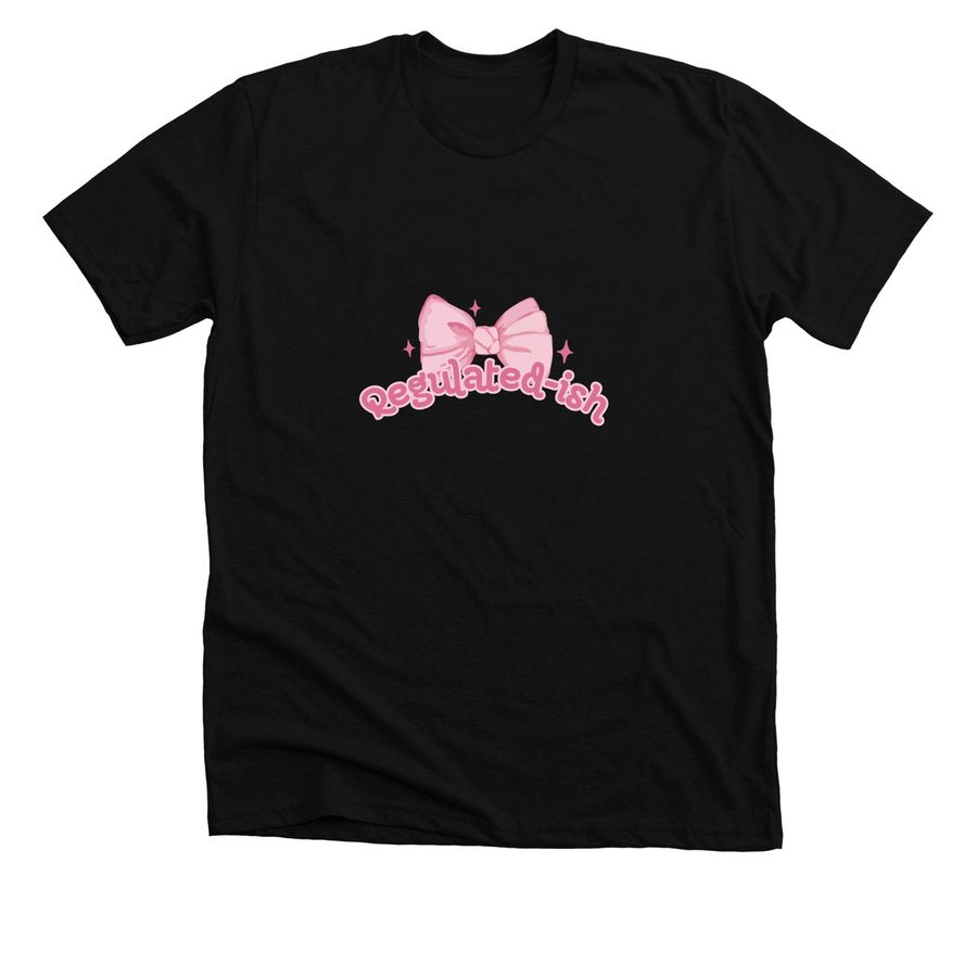 Regulated-ish, a Solid Black Blend Premium Unisex Tee