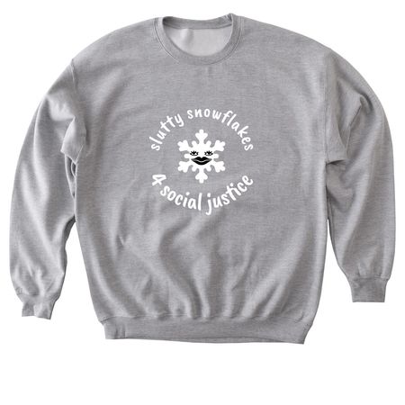 Slutty Snowflakes 4 Social Justice, a Sport Grey Softstyle Crewneck Sweatshirt