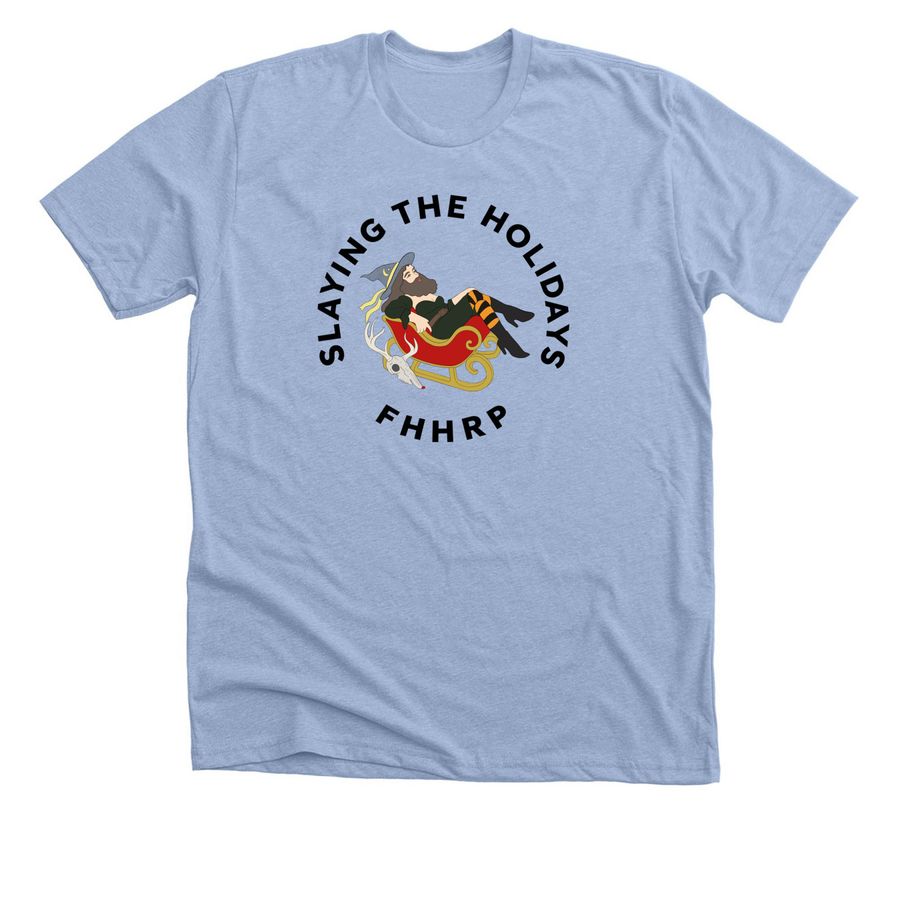 Slaying the Holidays-FHHRP Emergency Fund&nbsp;&nbsp;, a Heather Baby Blue Premium Unisex Tee