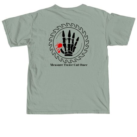 Measure Twice, Cut Once, a Bay Comfort Colors Unisex Tee