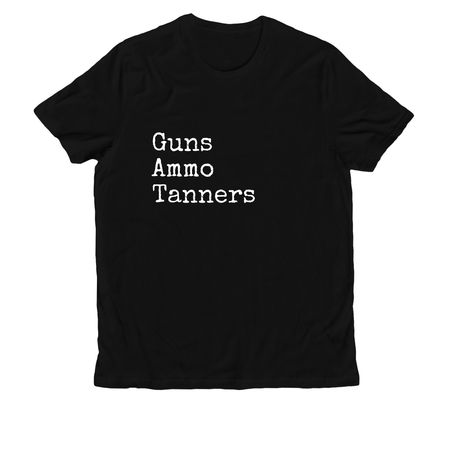 Guns.Ammo.Tanners., a Deep Black Allmade Organic Cotton Unisex Tee