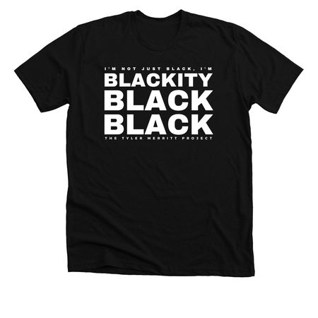 I am not just black..., a Solid Black Blend Premium Unisex Tee