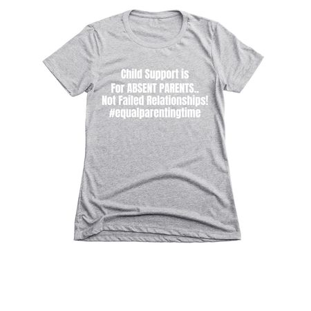 Child Support - Parents, a Dark Heather Grey Women's Slim Fit Tee