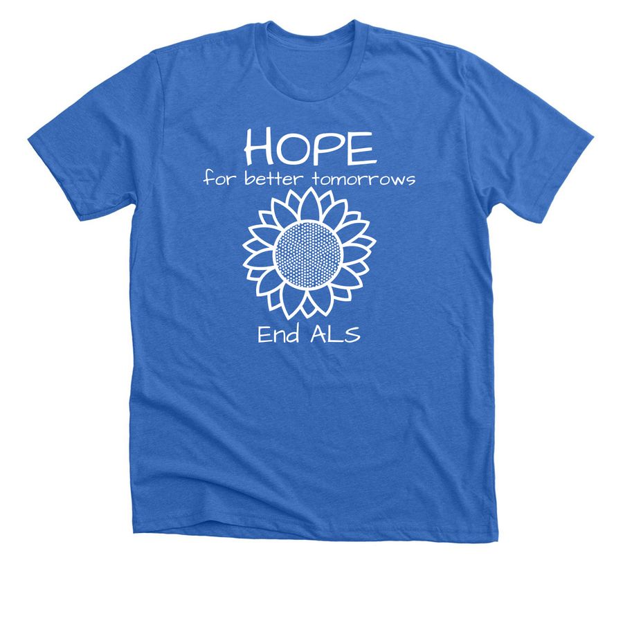 Hope to End ALS, a Heather True Royal Premium Unisex Tee
