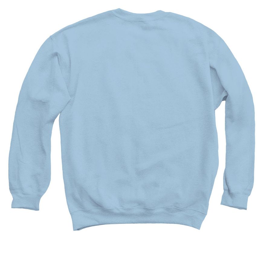 . . . for Human Readers, a Light Blue Crewneck Sweatshirt (back-view)