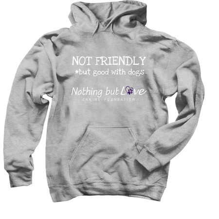 Nothing But Love Canine Foundation, a Sport Grey Pullover Hoodie