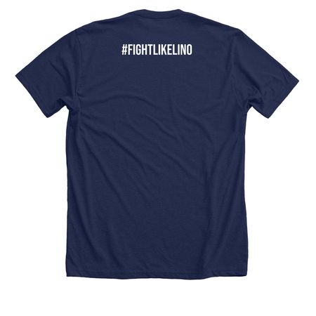 FIGHT LIKE LINO #2, a Solid Navy Blend Premium Unisex Tee (back-view)