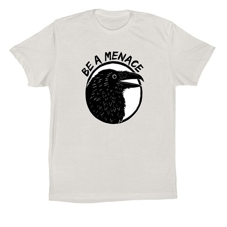 Be a Menace, a Vintage White Premium Cotton Tee