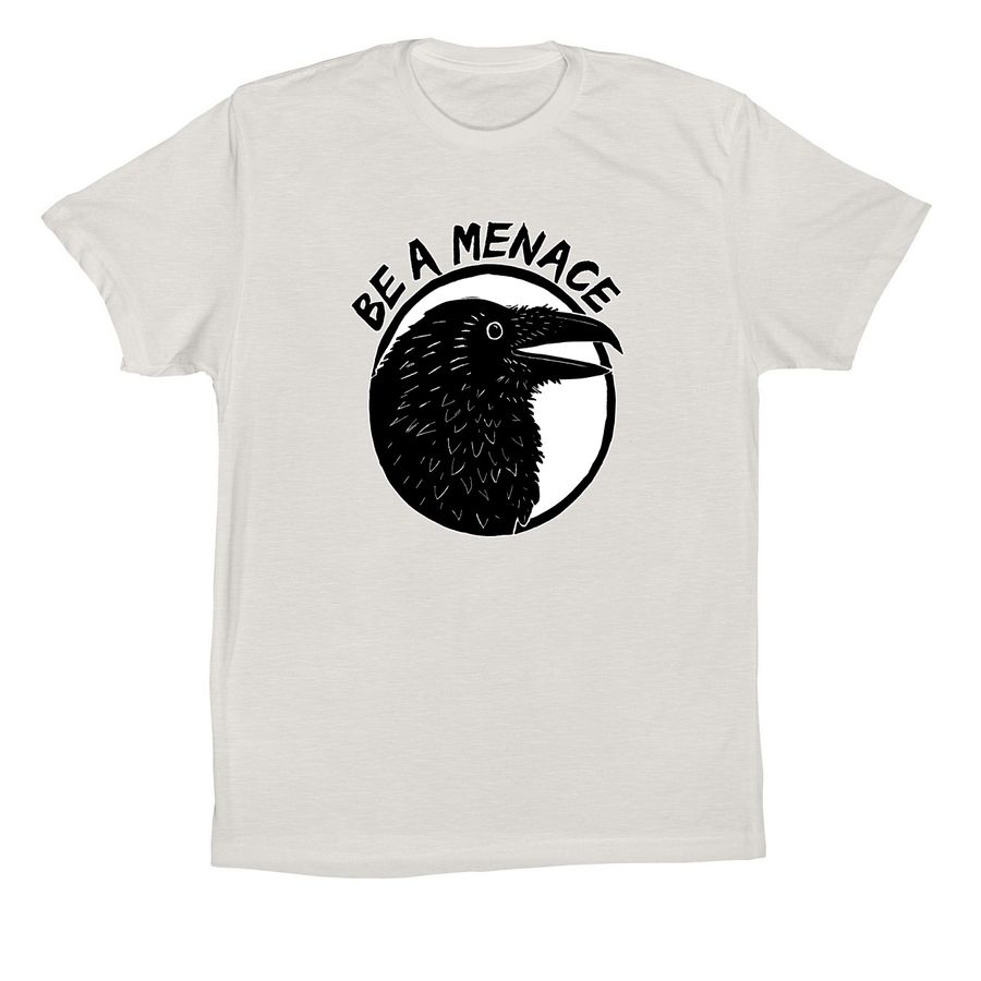 Be a Menace, a Vintage White Premium Cotton Tee