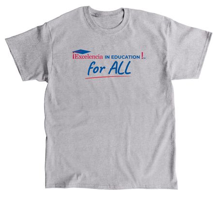 Excelencia in Education For All, a Sport Grey Classic Unisex Tee
