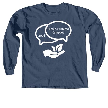 2026 Person-Centered Campout, a Midnight Comfort Colors Long Sleeve Tee