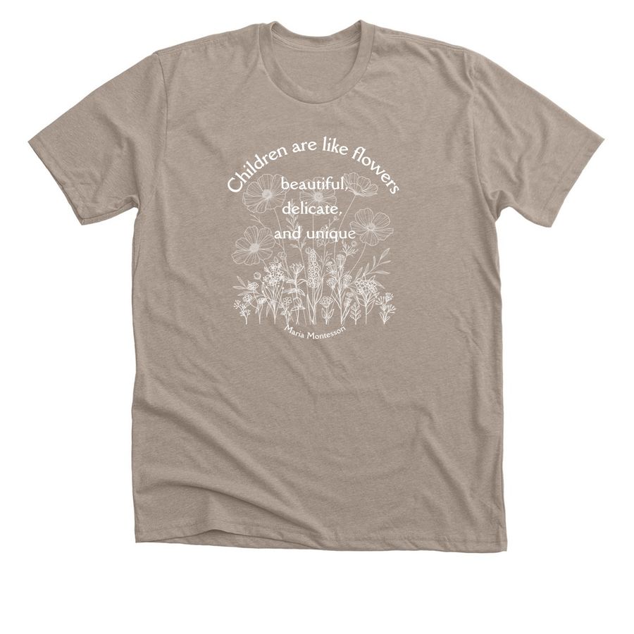 Children are Like Flowers, a Heather Stone Premium Unisex Tee