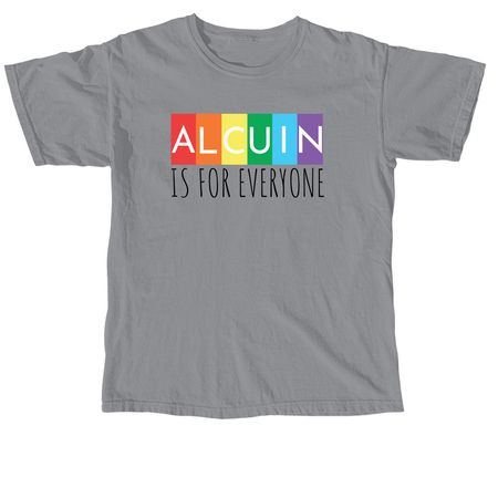 Alcuin is for Everyone, a Granite Comfort Colors Unisex Tee