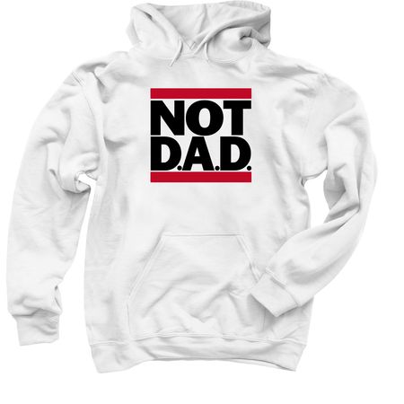 NOT D.A.D. Black On White Series, a White Pullover Hoodie