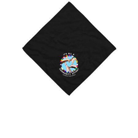 It's All A Community Effort Bandana, a Black Cotton Bandana