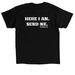 Here I Am. Send Me, a Black Classic Unisex Tee (back-view)