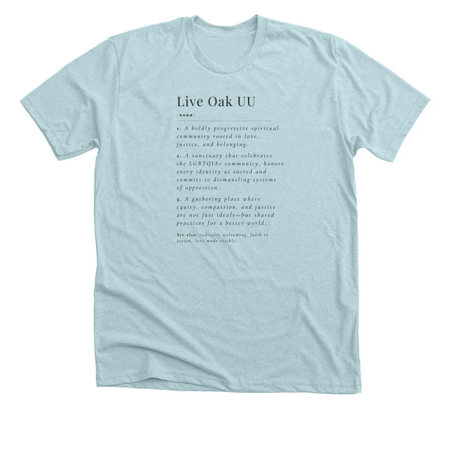 Define Live Oak, a Heather Ice Blue Premium Unisex Tee