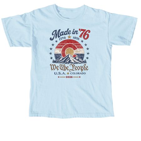 LE Made in '76 150th Anniversary Tee, a Chambray Comfort Colors Unisex Tee