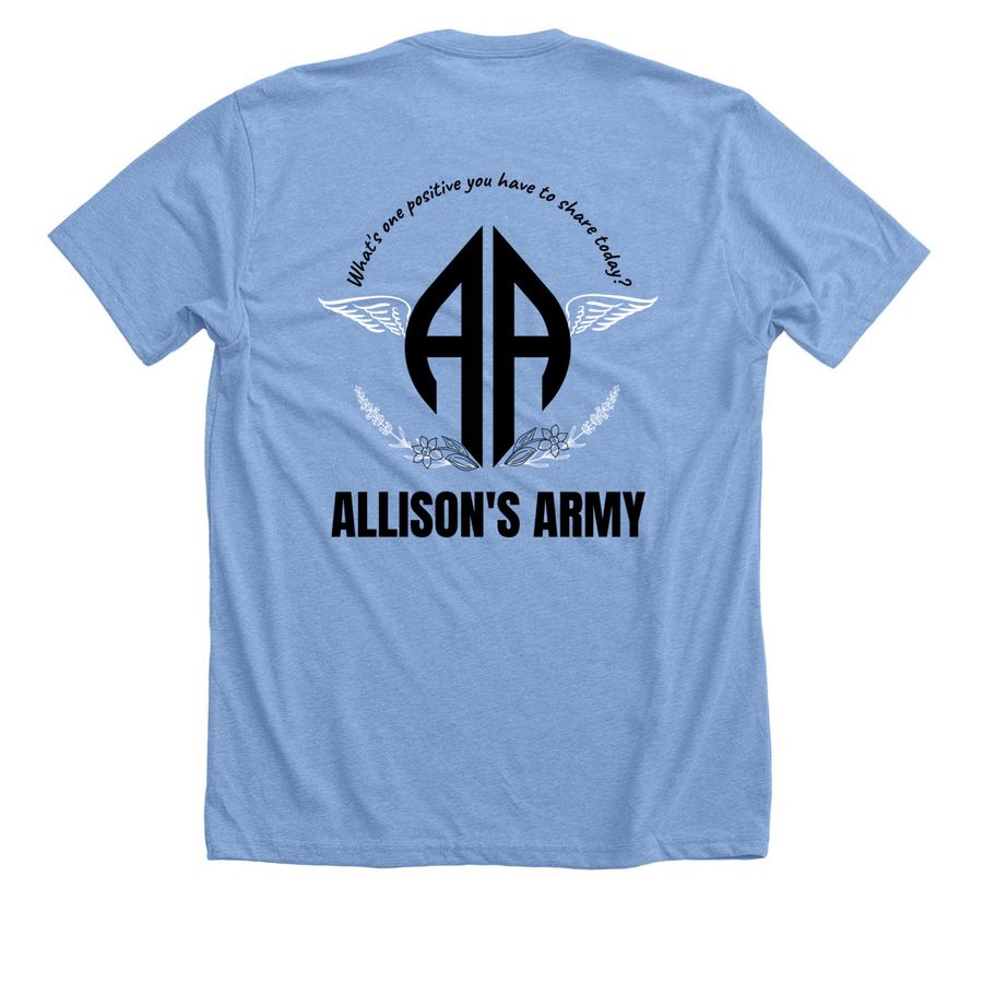 Allison's Army Memorial Fund, a Heather Carolina Blue Premium Unisex Tee (back-view)