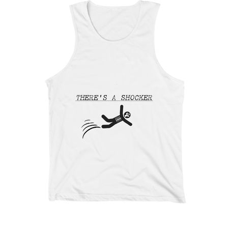 There's A Shocker Tank Top, a White Premium Cotton Tank
