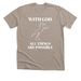 With God../Proverbs 3:6 shirt, a Heather Stone Premium Unisex Tee