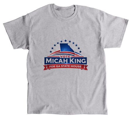 Micah King for GA State House, a Sport Grey Classic Unisex Tee
