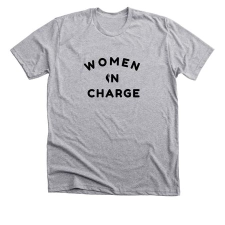 Women in Charge Classic Tee, a Athletic Heather Premium Unisex Tee