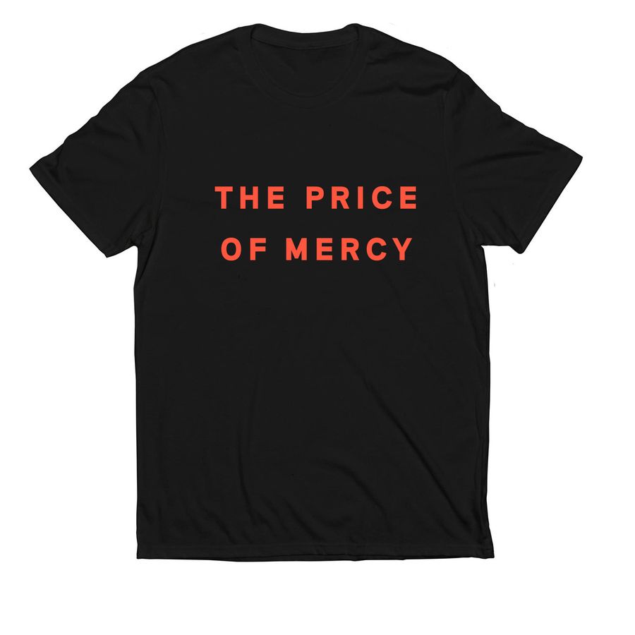 The Price of Mercy, a Deep Black Allmade Eco Triblend Unisex Tee