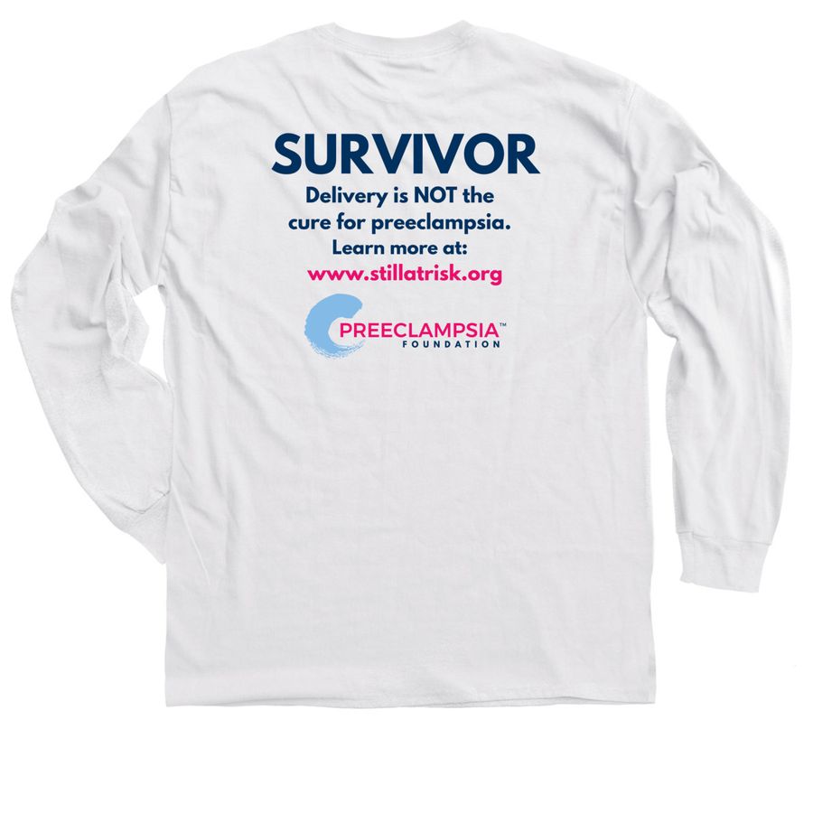 Postpartum Preeclampsia Survivor Shirt, a White Classic Long Sleeve Tee (back-view)