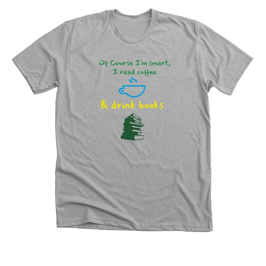 Coffee & books, a Athletic Heather Premium Unisex Tee