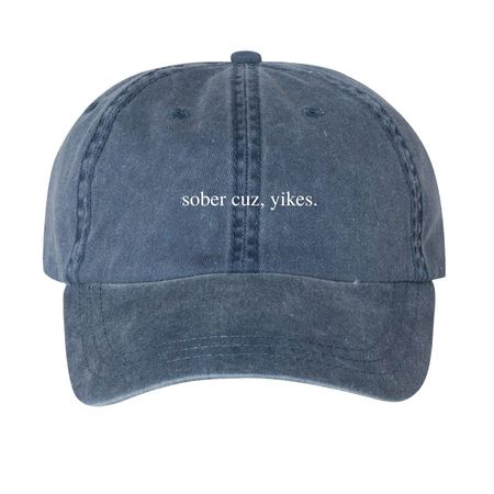 Sober cuz, yikes., a Navy Printed Pigment Dye Baseball Cap