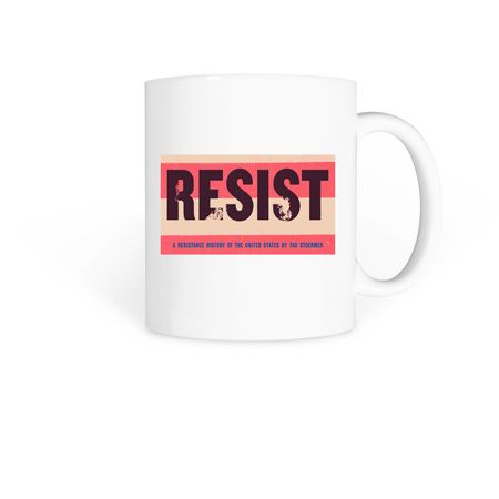 RESIST mug, a White Coffee Mug