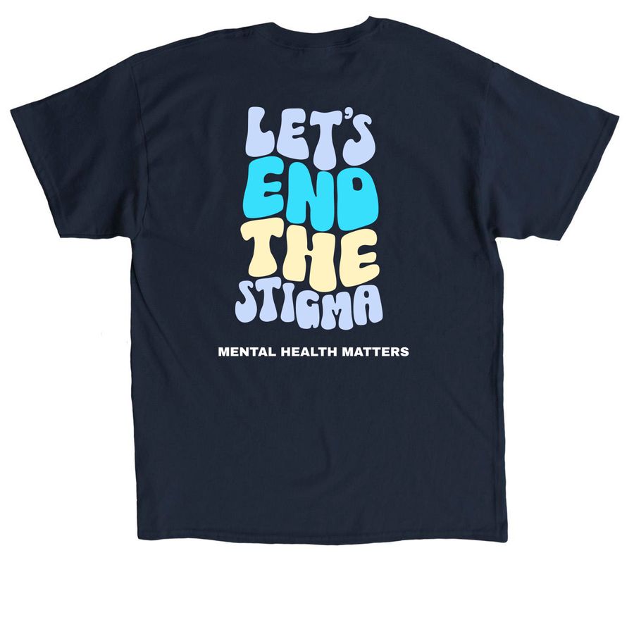 Let's End the Stigma&nbsp;, a Navy Classic Unisex Tee