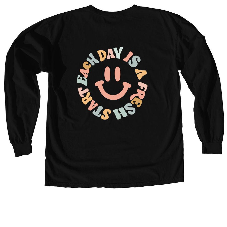 Each Day is a Fresh Start Smiley :), a Black Comfort Colors Long Sleeve Tee (back-view)